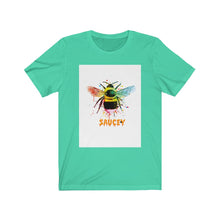 Load image into Gallery viewer, "Bee Saucey" Short Sleeve Tee