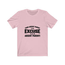 Load image into Gallery viewer, "Excuse"