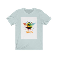Load image into Gallery viewer, "Bee Saucey" Short Sleeve Tee