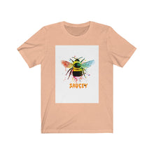 Load image into Gallery viewer, "Bee Saucey" Short Sleeve Tee