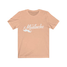 Load image into Gallery viewer, "Mustache" Short Sleeve Tee