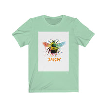 Load image into Gallery viewer, "Bee Saucey" Short Sleeve Tee