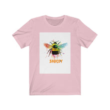 Load image into Gallery viewer, "Bee Saucey" Short Sleeve Tee