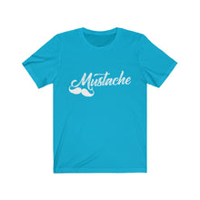 Load image into Gallery viewer, "Mustache" Short Sleeve Tee