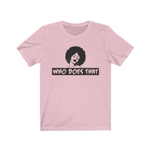 Load image into Gallery viewer, &quot;Who 2&quot; Short Sleeve Tee
