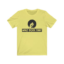 Load image into Gallery viewer, &quot;Who 2&quot; Short Sleeve Tee
