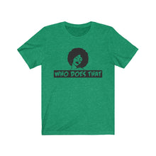 Load image into Gallery viewer, &quot;Who 2&quot; Short Sleeve Tee
