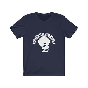 "Who" Short Sleeve Tee
