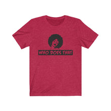 Load image into Gallery viewer, &quot;Who 2&quot; Short Sleeve Tee
