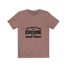 Load image into Gallery viewer, &quot;Excuse&quot;
