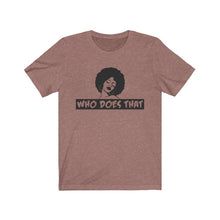Load image into Gallery viewer, &quot;Who 2&quot; Short Sleeve Tee
